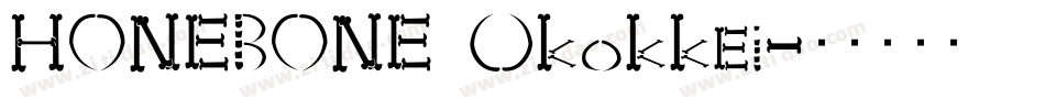 HONEBONE Ukokkei字体转换